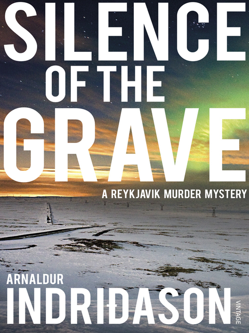 Title details for Silence of the Grave by Arnaldur Indridason - Available